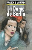 La dame de Berlin, Les aventures de Boro, reporter photographe (eBook, ePUB)