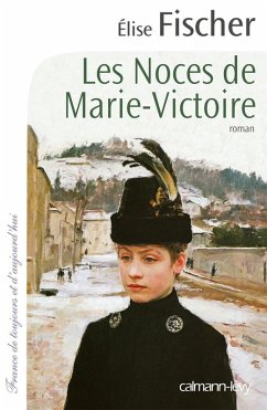 Les Noces de Marie-Victoire (eBook, ePUB) - Fischer, Elise