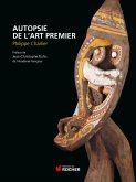 Autopsie de l'art premier (eBook, ePUB)