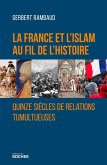 La France et l'islam au fil de l'histoire (eBook, ePUB)