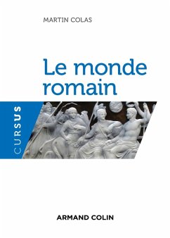 Le monde romain (eBook, ePUB) - Colas, Martin