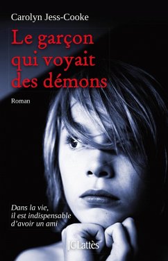Le garçon qui voyait des démons (eBook, ePUB) - Jess-Cooke, Carolyn