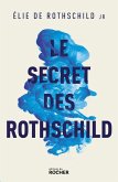 Le Secret des Rothschild (eBook, ePUB) Le Secret des Rothschild (eBook, ePUB)