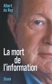 La mort de l'information (eBook, ePUB)