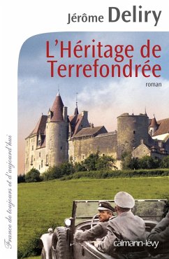 L'Héritage de Terrefondrée (eBook, ePUB) - Deliry, Jérôme