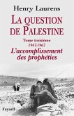 La question de Palestine, tome 3 (eBook, ePUB)