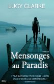 Mensonges au paradis (eBook, ePUB) Mensonges au paradis (eBook, ePUB)