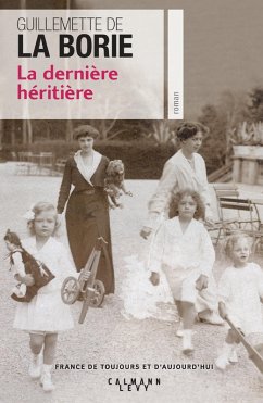 La dernière héritière (eBook, ePUB) - de Laborie, Guillemette