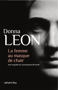 La Femme au masque de chair (eBook, ePUB) - Leon, Donna