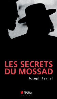 Les secrets du Mossad (eBook, ePUB) - Farnel, Joseph
