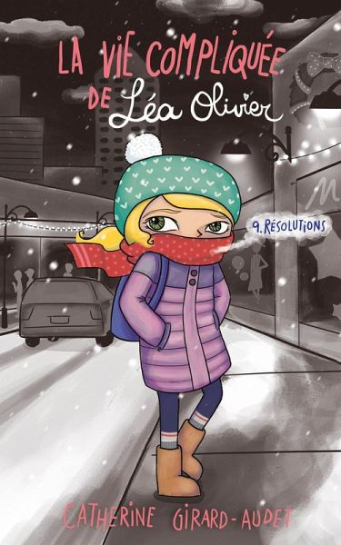 La Vie compliquée de Léa Olivier T09 (eBook, ePUB) La Vie compliquée de Léa Olivier T09 (eBook, ePUB)