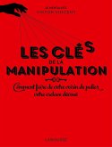 Les clés de la manipulation (eBook, ePUB) Les clés de la manipulation (eBook, ePUB)