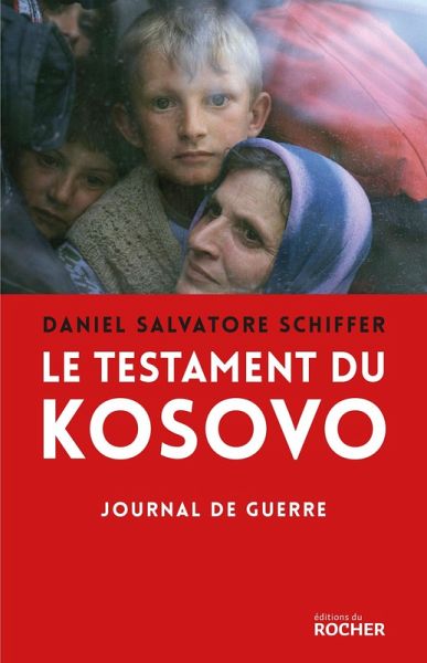 Le testament du Kosovo (eBook, ePUB) Le testament du Kosovo (eBook, ePUB)