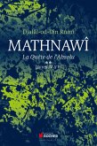 Mathnawî, la quête de l'absolu (eBook, ePUB) Mathnawî, la quête de l'absolu (eBook, ePUB)