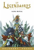 Les Légendaires Aventures - Sang royal (eBook, ePUB) Les Légendaires Aventures - Sang royal (eBook, ePUB)
