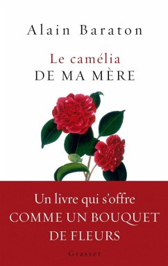 Le camélia de ma mère (eBook, ePUB) - Baraton, Alain