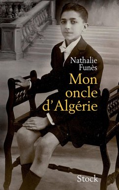 Mon oncle d'Algérie (eBook, ePUB) - Funès, Nathalie