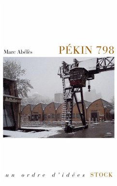 Pékin 798 (eBook, ePUB) - Abélès, Marc