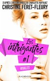 Les intrigantes - Tome 1- Rivales (eBook, ePUB)
