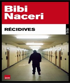 Récidives (eBook, ePUB) - Naceri, Bibi
