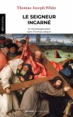 Le Seigneur incarné (eBook, ePUB) Le Seigneur incarné (eBook, ePUB)