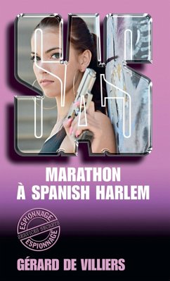 SAS 48 Marathon à Spanish Harlem (eBook, ePUB) - de Villiers, Gérard