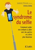 Le syndrome du selfie (eBook, ePUB)