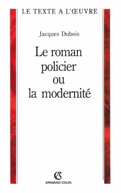 Cover Le roman policier ou la modernité (eBook, ePUB)