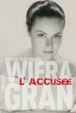 Wiera Gran, l'accusée (eBook, ePUB)