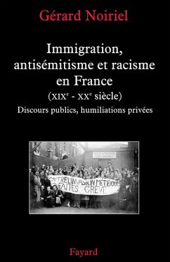 Cover Immigration, antisémitisme et racisme en France (XIXe-XXe siècle) (eBook, ePUB)