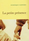 La Petite présence (eBook, ePUB)