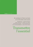 Transmettre l'essentiel (eBook, ePUB) Transmettre l'essentiel (eBook, ePUB)