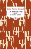 Les années Foch (eBook, ePUB)