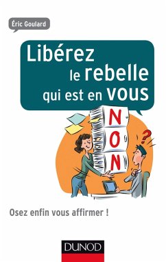Cover Libérez le rebelle qui est en vous (eBook, ePUB)