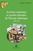 Activités maritimes et sociétés littorales de l'Europe atlantique (1690-1790) (eBook, ePUB)