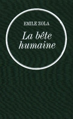 La bête humaine (eBook, ePUB) - Zola, Émile