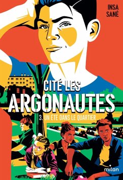 Cité Les Argonautes, Tome 03 (eBook, ePUB) - Sané, Insa