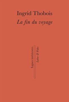 La fin du voyage (eBook, ePUB) - Thobois, Ingrid