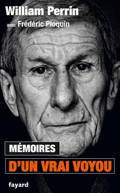 Mémoires d'un vrai voyou (eBook, ePUB) - Ploquin, Frédéric; Perrin, William