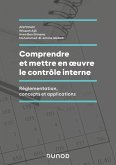 Comprendre et mettre en oeuvre le contrôle interne (eBook, ePUB)