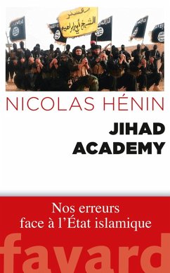 Jihad Academy (eBook, ePUB) - Hénin, Nicolas