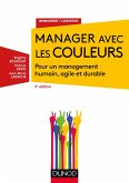 Manager avec les couleurs - 3e éd. (eBook, ePUB)