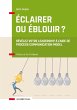 Éclairer ou éblouir ? (eBook, ePUB) - Bild 1