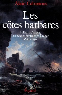 Les Côtes barbares (eBook, ePUB) - Cabantous, Alain