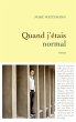 Quand j'étais normal (eBook, ePUB) - Bild 1