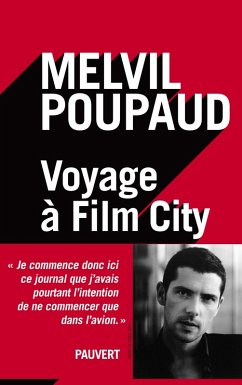 Voyage à Film City (eBook, ePUB) - Poupaud, Melvil