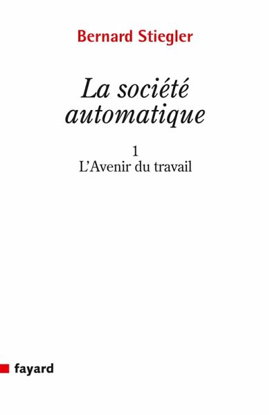 La Société automatique (eBook, ePUB) La Société automatique (eBook, ePUB)