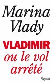 Vladimir ou le vol arrêté (eBook, ePUB)