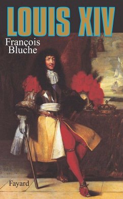 Louis XIV (eBook, ePUB) - Bluche, François