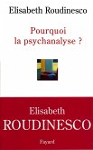 Pourquoi la psychanalyse ? (eBook, ePUB)